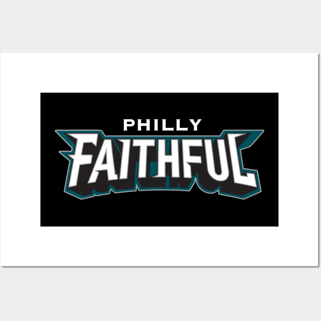 Philly Faithful Philadelphia Eagles Wall Art by stayfrostybro